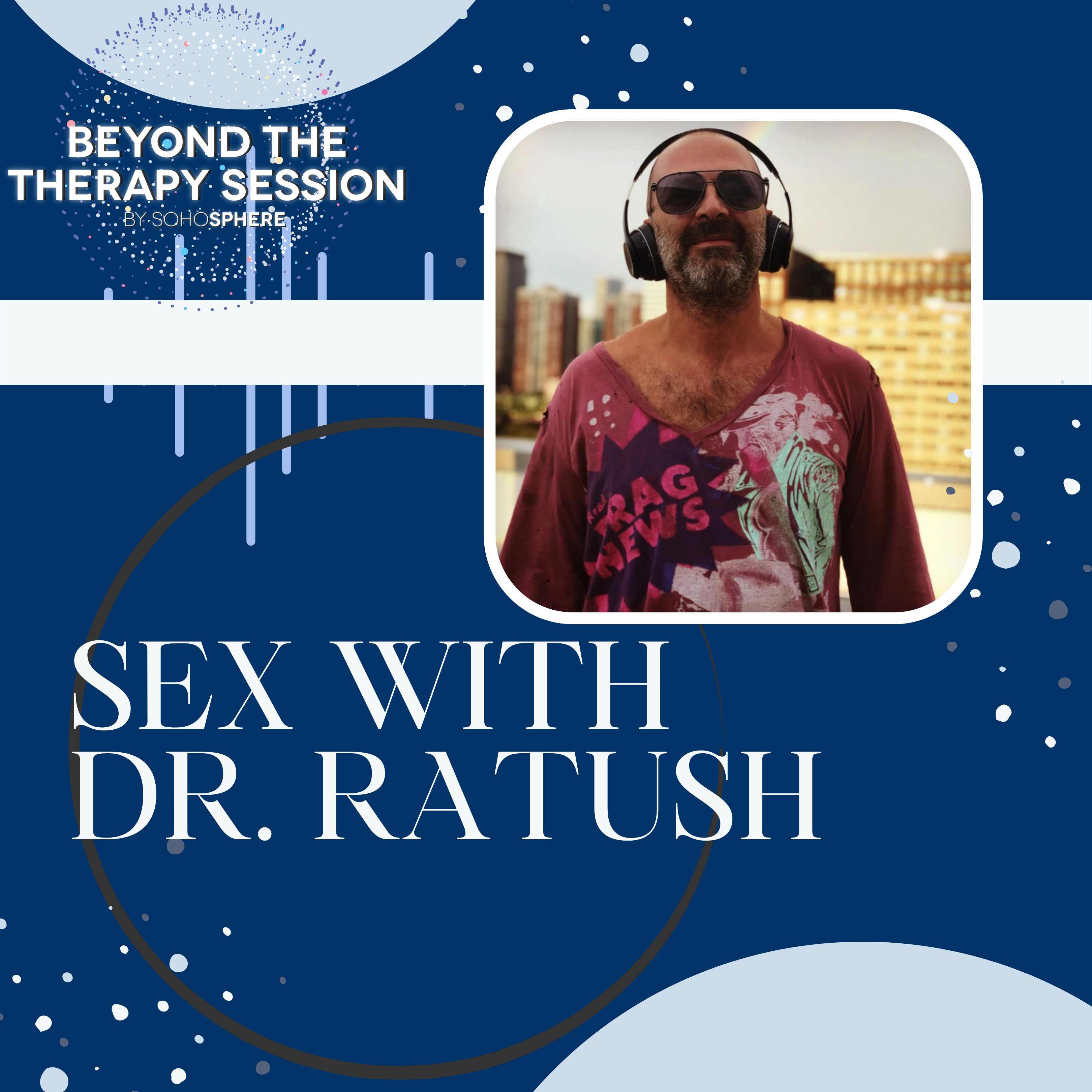 Sex with Dr. Ratush