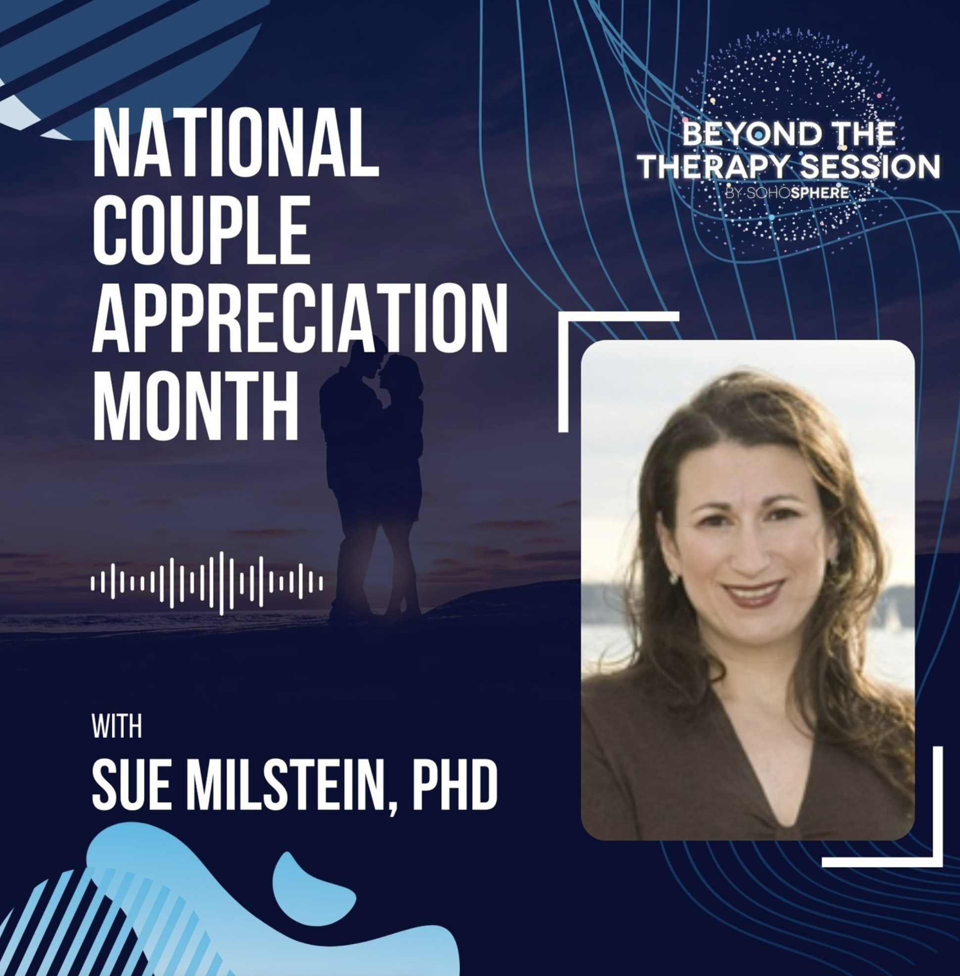 National Couple Appreciation Month with Susan Milstein, PHD